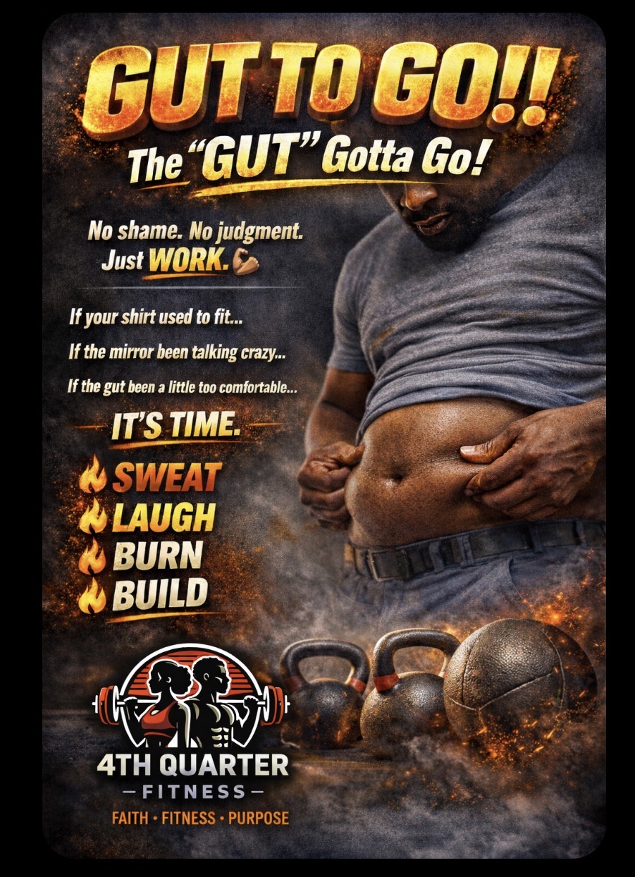 Gut To Go flyer — The Gut Gotta Go at 4th Quarter Fitness
